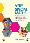 Les Staves - Very Special Maths: Developing Thinking and Maths Skills for Pupils with Severe or Complex Learning Difficulties - 9781138195530 - V9781138195530