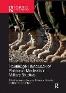 Joseph Soeters (Ed.) - Routledge Handbook of Research Methods in Military Studies - 9781138200852 - V9781138200852