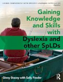 Ginny Stacey - Gaining Knowledge and Skills with Dyslexia and other SpLDs - 9781138202443 - V9781138202443