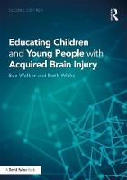 Beth Wicks - Educating Children and Young People with Acquired Brain Injury - 9781138211025 - V9781138211025