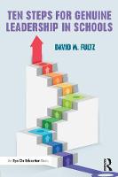 David M. Fultz - Ten Steps for Genuine Leadership in Schools - 9781138223592 - V9781138223592