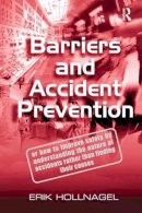 Erik Hollnagel - Barriers and Accident Prevention - 9781138247352 - V9781138247352
