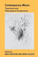 Irène Deliège - Contemporary Music: Theoretical and Philosophical Perspectives - 9781138251311 - V9781138251311
