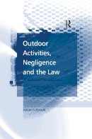 Julian Fulbrook - Outdoor Activities, Negligence and the Law - 9781138254879 - V9781138254879