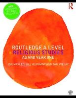 Jon Mayled - Routledge A Level Religious Studies: AS and Year One - 9781138631397 - V9781138631397