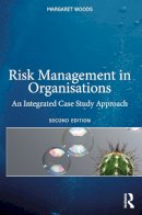 Margaret Woods - Risk Management in Organisations: An Integrated Case Study Approach - 9781138632318 - V9781138632318