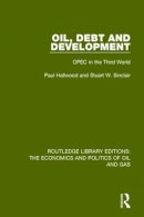 Paul Hallwood - Oil, Debt and Development: OPEC in the Third World - 9781138643161 - V9781138643161