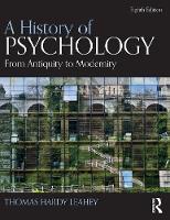 Leahey, Thomas Hardy - A History of Psychology: From Antiquity to Modernity - 9781138652422 - V9781138652422