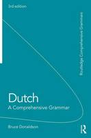Bruce Donaldson - Dutch: A Comprehensive Grammar - 9781138658493 - V9781138658493