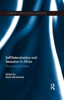 Redie Bereketeab (Ed.) - Self-Determination and Secession in Africa: The Post-Colonial State - 9781138659735 - V9781138659735