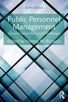  - Public Personnel Management: Current Concerns, Future Challenges - 9781138689701 - V9781138689701