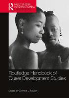 Corinne Mason - Routledge Handbook of Queer Development Studies - 9781138693753 - V9781138693753