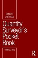 Cartlidge, Duncan - Quantity Surveyor's Pocket Book (Routledge Pocket Books) - 9781138698369 - V9781138698369