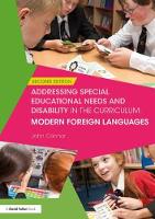 John  Connor - Addressing Special Educational Needs and Disability in the Curriculum: Modern Foreign Languages (Addressing SEND in the Curriculum) - 9781138699281 - V9781138699281