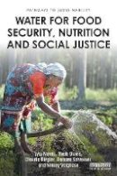 Lyla Mehta - Water for Food Security, Nutrition and Social Justice - 9781138729186 - V9781138729186