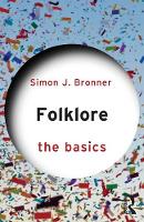 Simon J. Bronner - Folklore: The Basics - 9781138774957 - V9781138774957