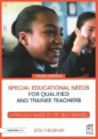 Rita Cheminais - Special Educational Needs for Qualified and Trainee Teachers: A practical guide to the new changes - 9781138775619 - V9781138775619