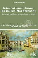 Michael Dickmann - International Human Resource Management: Contemporary HR Issues in Europe - 9781138776036 - V9781138776036