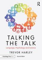 Trevor A. Harley - Talking the Talk: Language, Psychology and Science - 9781138800458 - V9781138800458