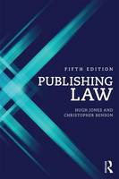 Jones, Hugh, Benson, Christopher - Publishing Law - 9781138803794 - V9781138803794