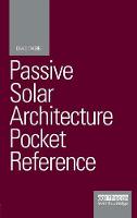 Thorpe, David - Passive Solar Architecture Pocket Reference (Energy Pocket Reference) - 9781138806283 - V9781138806283
