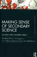 Rosalind Driver - Making Sense of Secondary Science: Research into children´s ideas - 9781138814479 - V9781138814479