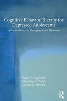 Auerbach, Randy P.; Webb, Christian A.; Stewart, Jeremy G. - Cognitive Behavior Therapy for Depressed Adolescents - 9781138816145 - V9781138816145