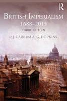 P. J. Cain - British Imperialism: 1688-2015 - 9781138817739 - V9781138817739