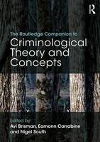 Avi Brisman - The Routledge Companion to Criminological Theory and Concepts - 9781138819009 - V9781138819009
