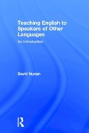 David Nunan - Teaching English to Speakers of Other Languages - 9781138824669 - V9781138824669