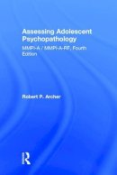 Archer, Robert P. - Assessing Adolescent Psychopathology - 9781138830875 - V9781138830875