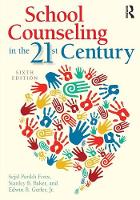 Sejal Parikh Foxx - School Counseling in the 21st Century - 9781138838291 - V9781138838291
