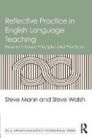 Steve Mann - Reflective Practice in English Language Teaching: Research-Based Principles and Practices - 9781138839496 - V9781138839496