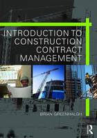 Brian Greenhalgh - Introduction to Construction Contract Management - 9781138844179 - V9781138844179