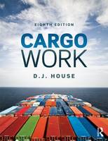 David House - Cargo Work: For Maritime Operations - 9781138846067 - V9781138846067