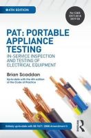Brian Scaddan - PAT: Portable Appliance Testing: In-Service Inspection and Testing of Electrical Equipment - 9781138849297 - V9781138849297