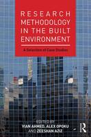  - Research Methodology in the Built Environment: A Selection of Case Studies - 9781138849471 - V9781138849471