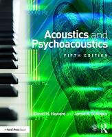 Howard, David M., Angus, Jamie - Acoustics and Psychoacoustics - 9781138859876 - V9781138859876