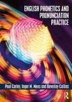 Paul Carley - English Phonetics and Pronunciation Practice - 9781138886346 - V9781138886346
