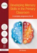Gill Davies - Developing Memory Skills in the Primary Classroom: A complete programme for all - 9781138892620 - V9781138892620