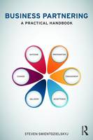 Steven Swientozielskyj - Business Partnering: A Practical Handbook - 9781138908000 - V9781138908000