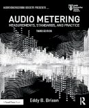 Eddy Brixen - Audio Metering: Measurements, Standards and Practice - 9781138909113 - V9781138909113