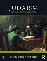 Dan Cohn-Sherbok - Judaism: History, Belief and Practice - 9781138912212 - V9781138912212