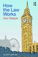 Gary Slapper - How the Law Works - 9781138914971 - V9781138914971