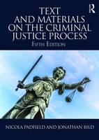 Nicola Padfield - Text and Materials on the Criminal Justice Process - 9781138918344 - V9781138918344