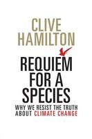 Clive Hamilton - Requiem for a Species - 9781138928084 - V9781138928084