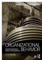 Joseph E. Champoux - Organizational Behavior: Integrating Individuals, Groups, and Organizations - 9781138949089 - V9781138949089