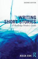 Cox, Ailsa - Writing Short Stories: A Routledge Writer's Guide - 9781138955431 - V9781138955431