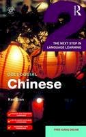 Kan Qian - Colloquial Chinese 2: The Next Step in Language Learning - 9781138958241 - V9781138958241