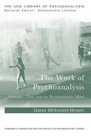 Dana Birksted-Breen - The Work of Psychoanalysis: Sexuality, Time and the Psychoanalytic Mind - 9781138963405 - V9781138963405